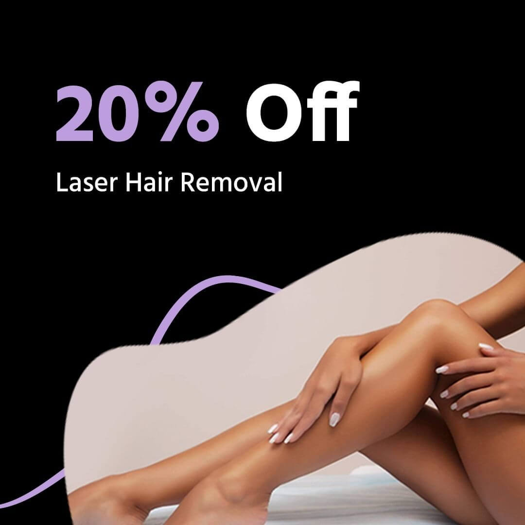 20% Off Laser Hair Removal