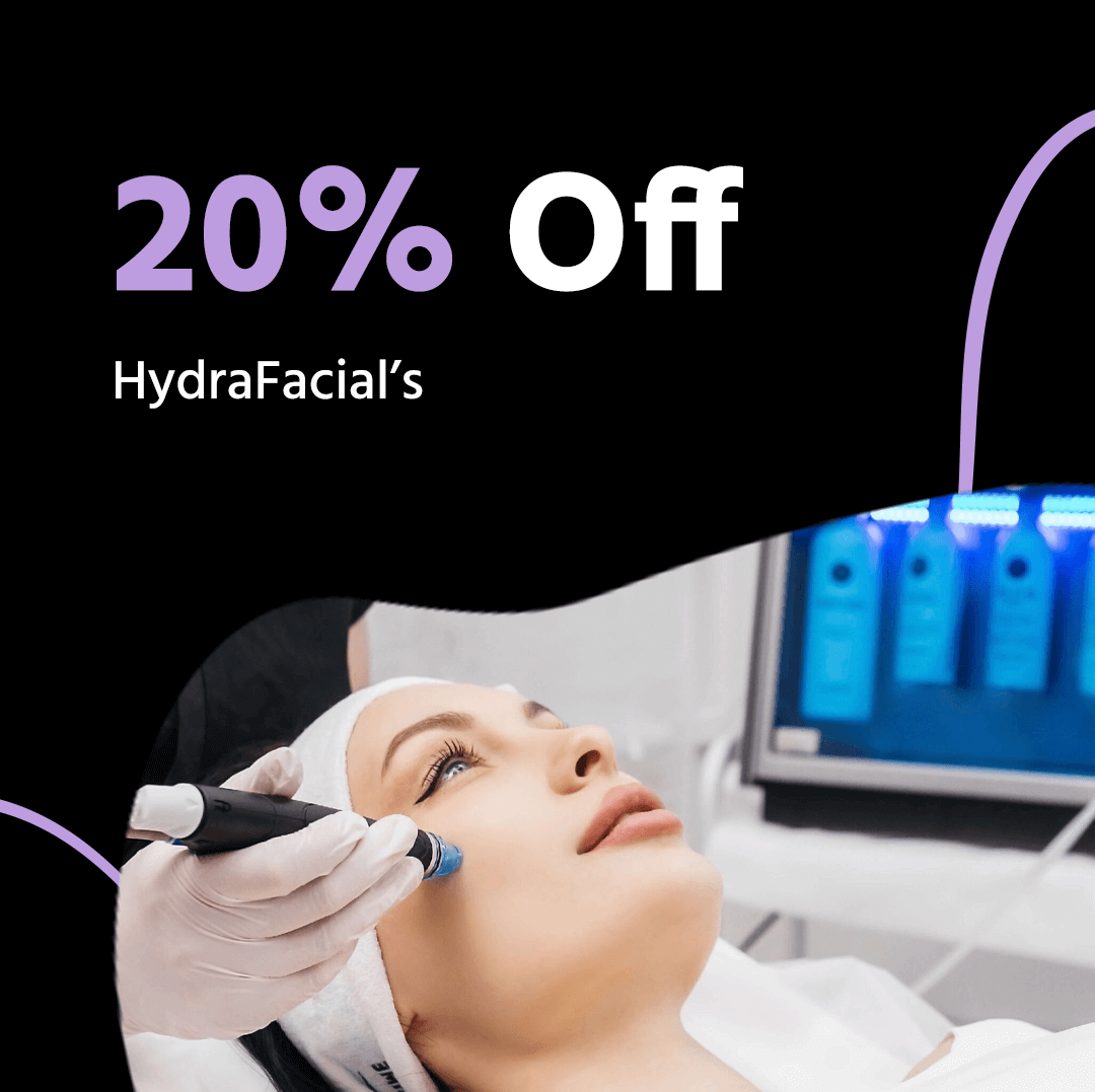 20% off HydraFacial’s