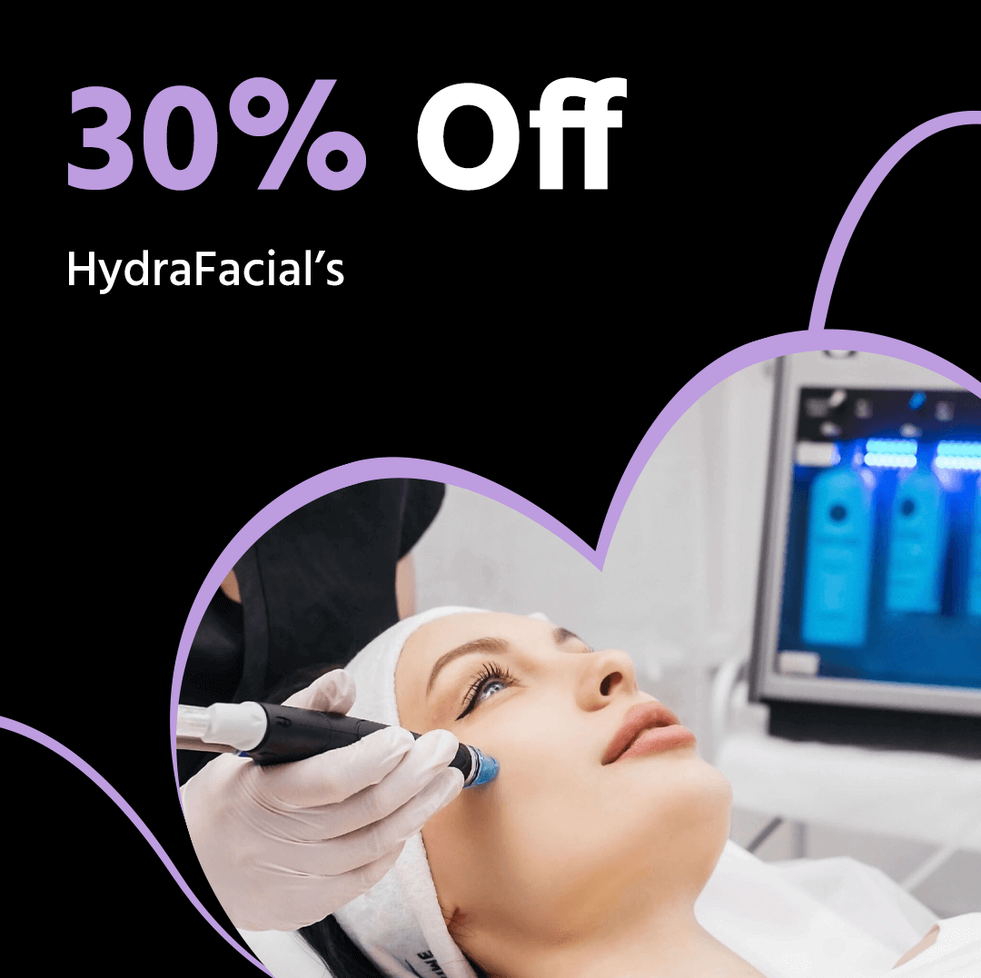 30% off HydraFacial’s